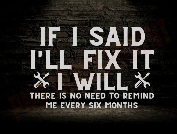 Funny Mechanic Svg: If I Said I ll Fix Review