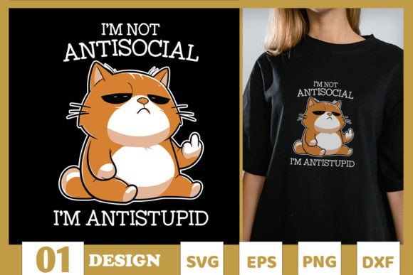 Not Antisocial Antistupid Funny Cat SVG Review